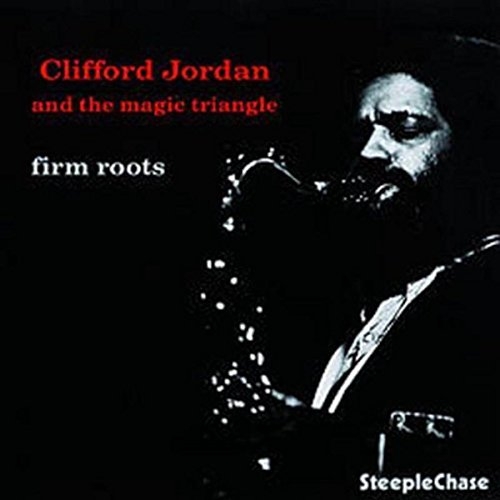 Clifford Jordan/Firm Roots@Import-Eu