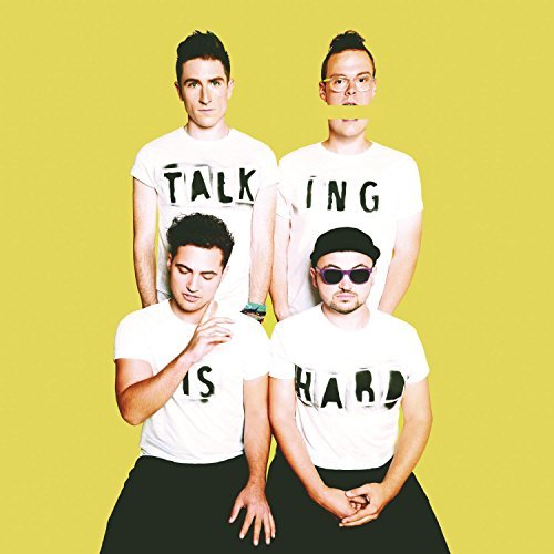 Walk The Moon/Talking Is Hard