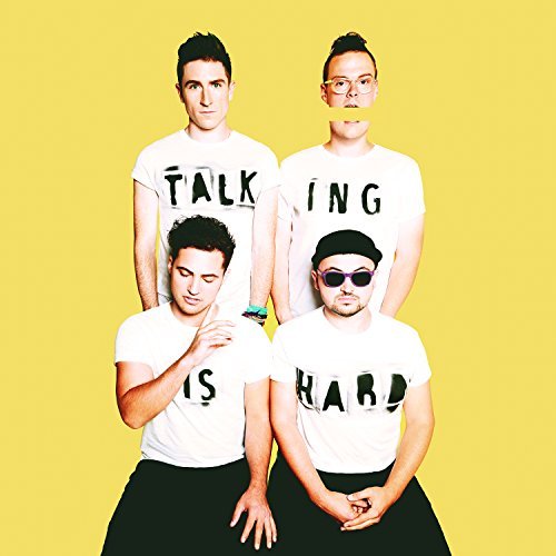 Walk The Moon/Talking Is Hard