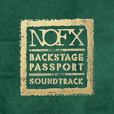 Nofx/Backstage Passport Soundtrack@Backstage Passport Soundtrack