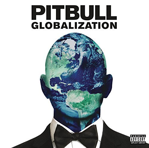 Pitbull/Globalization@Explicit@Explicit Version