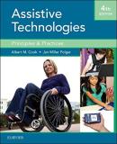 Albert M. Cook Assistive Technologies Principles And Practice 0004 Edition;revised 