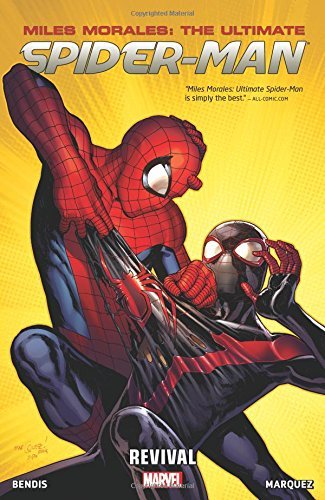 Brian Michael Bendis/Miles Morales@ Ultimate Spider-Man Volume 1: Revival