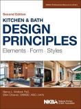 Nancy Wolford Kitchen And Bath Design Principles Elements Form Styles 0002 Edition;revised 