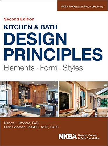 Nancy Wolford Kitchen And Bath Design Principles Elements Form Styles 0002 Edition;revised 
