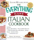 Dawn Altomari Rathjen The Everything Easy Italian Cookbook Includes Oregano Almond Pesto Classic Chicken Pa 