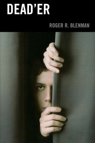 Roger R. Blenman/Dead'er