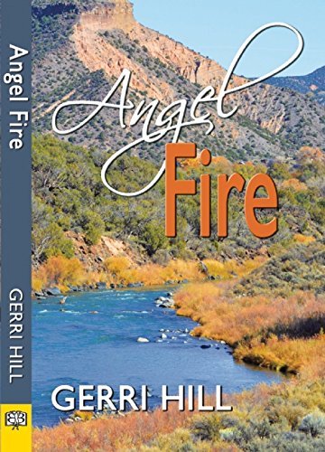 Gerri Hill Angel Fire 
