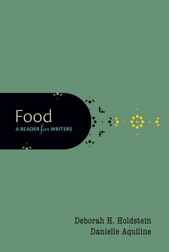 Deborah H. Holdstein Food A Reader For Writers 
