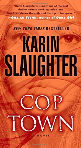Karin Slaughter/Cop Town
