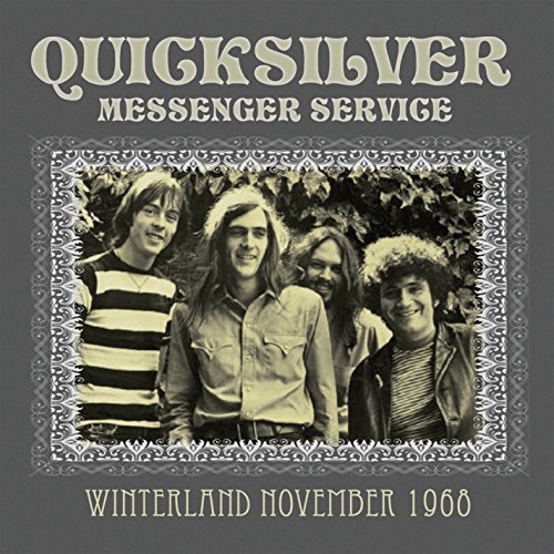 Quicksilver Messenger Service/Winterland November 1968