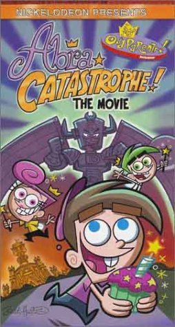 FAIRLY ODDPARENTS/ABRA CATASTROPHE THE MOVIE