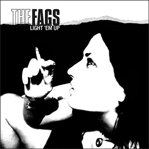 Fags/Light Em Up