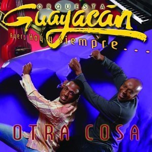 Orquesta Guayacan Ayer Hoy Y Siempre...Otra Cosa 
