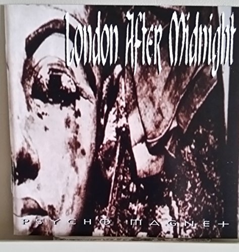 London After Midnight/Psycho Magnet@Import-Deu