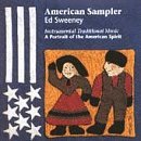 Ed Sweeney/American Sampler