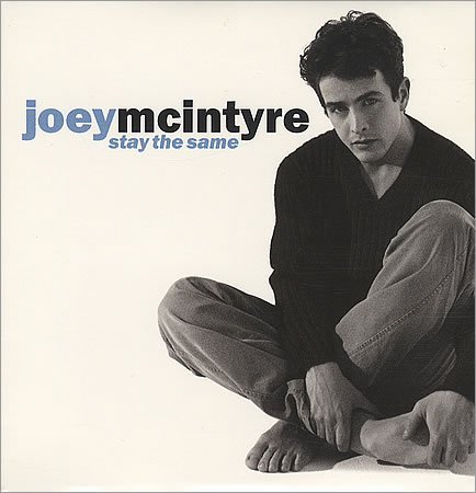 MCINTYRE,JOEY/STAY THE SAME