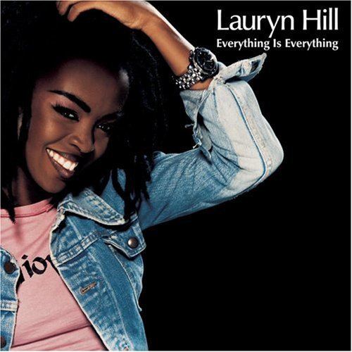 Lauryn Hill/Everything Is Everything