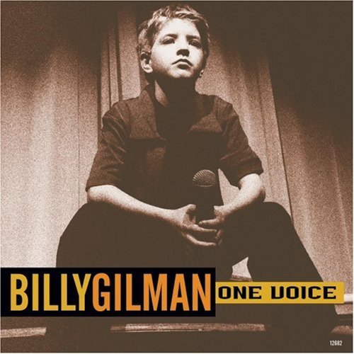 Billy Gilman/One Voice@B/W Til I Can Make It On My Ow