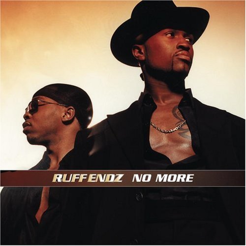 Ruff Endz/No More@B/W Are U Messing Around