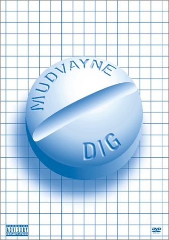 Mudvayne/Dig@Explicit Version