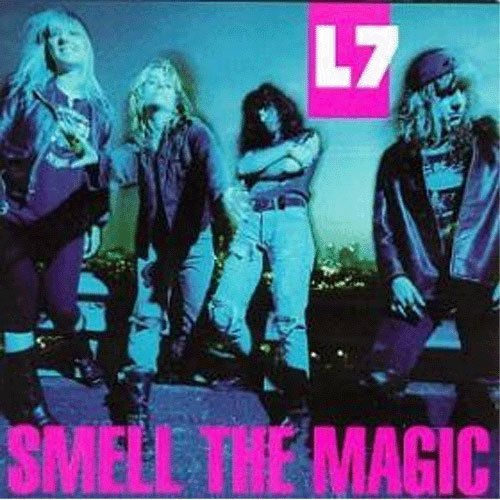 L7/Smell The Magic