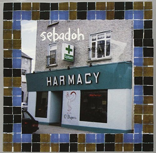 Sebadoh/Harmacy
