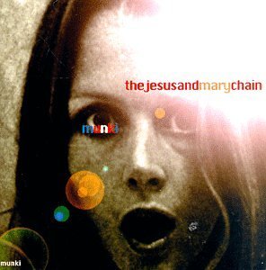 Jesus & Mary Chain/Munki