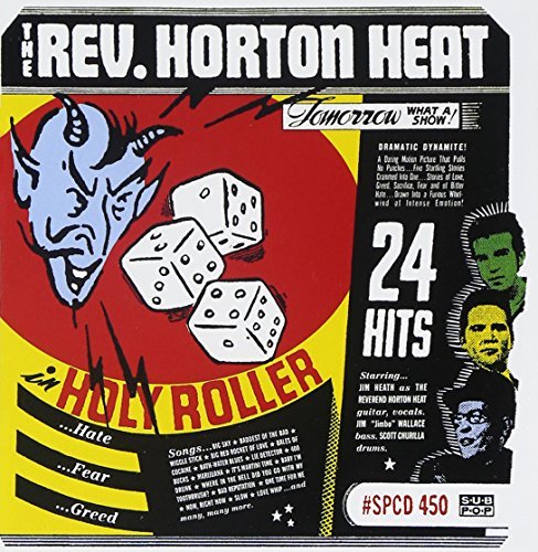 Reverend Horton Heat/Holy Roller