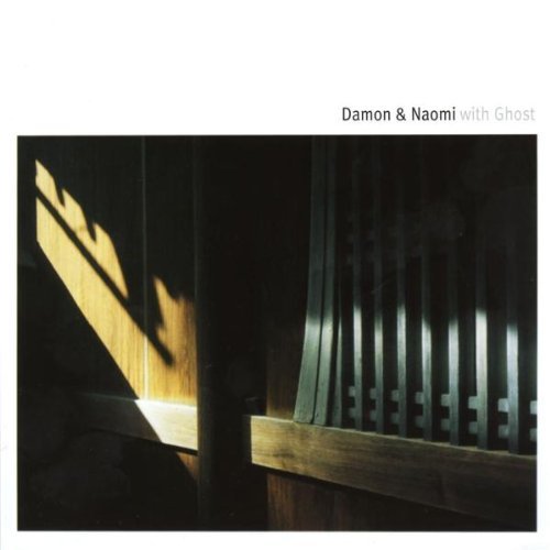 Damon & Naomi/With Ghost
