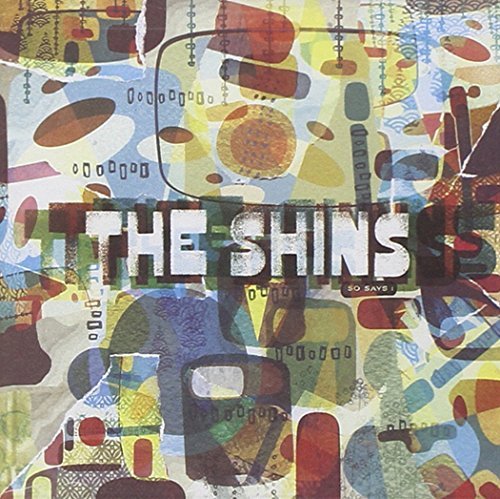 Shins/So Says I