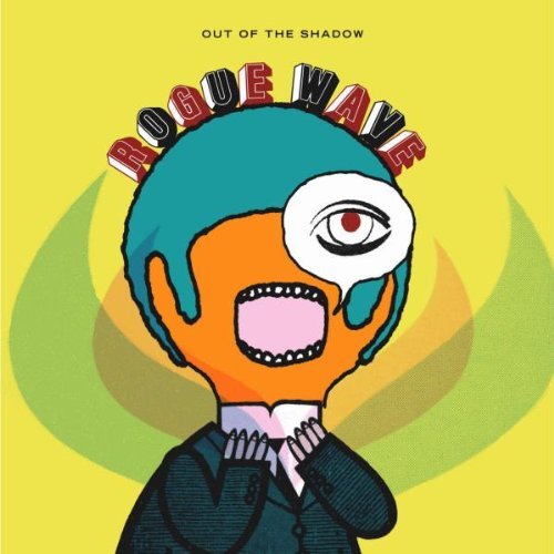 Rogue Wave/Out Of The Shadow