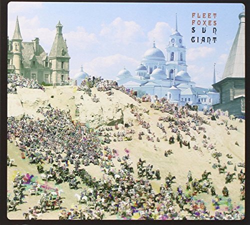 Fleet Foxes/Sun Giant Ep