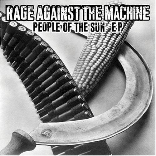 Rage Against The Machine/People Of The Sun EP