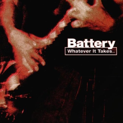 Battery/Whatever It Takes