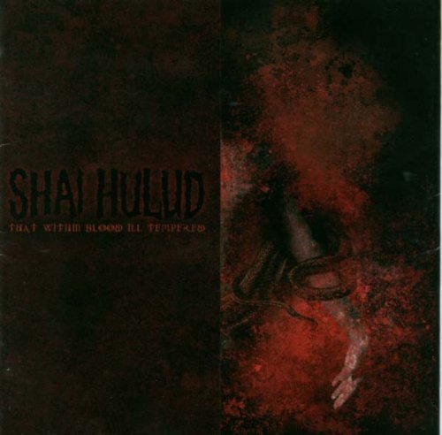 Shai Hulud/That Within Blood Ill-Tempered