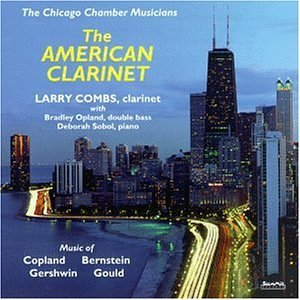 Larry Combs/American Clarinet@Combs/Opland/Sobol
