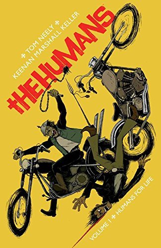 Neely,Tom/ Keller,Keenan Marshall/ Collantes,Kr/The Humans 1
