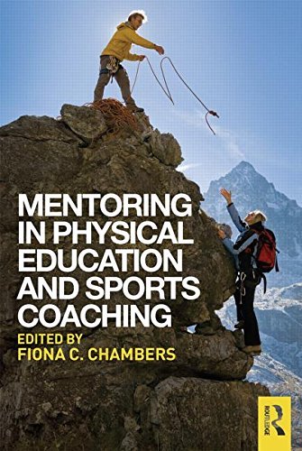 Fiona C. Chambers Mentoring In Physical Education And Sports Coachin 