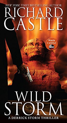 Richard Castle/Wild Storm@A Derrick Storm Thriller