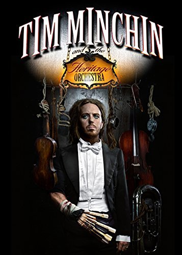 Tim Minchin Tim Minchin & The Heritage Orc Explicit Version 