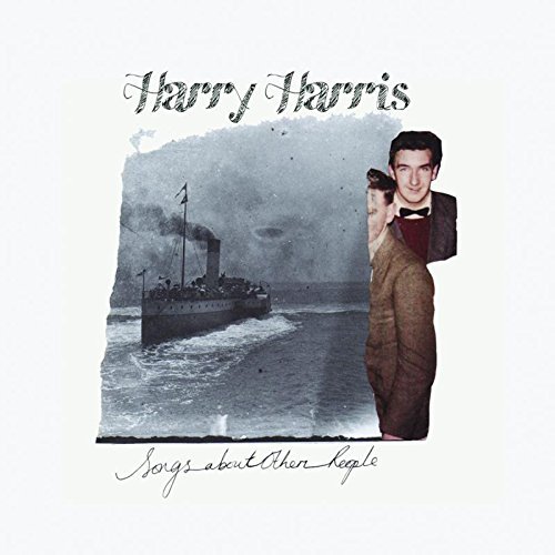 Harry Harris/Songs About Other People@Import-Gbr