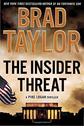 Brad Taylor/The Insider Threat