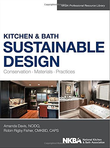 Amanda Davis Kitchen & Bath Sustainable Design Conservation Materials Practices 