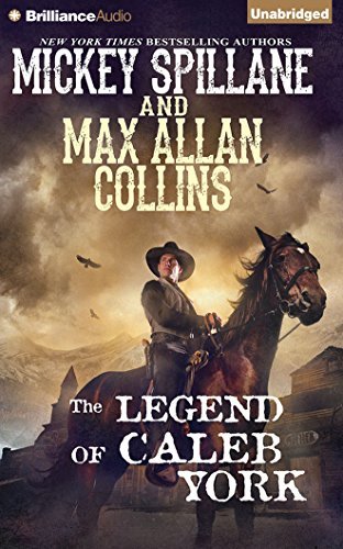 Mickey Spillane/The Legend of Caleb York