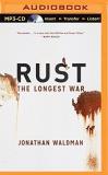 Jonathan Waldman Rust The Longest War Mp3 CD 
