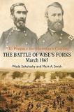 Mark A. Smith To Prepare For Sherman's Coming" The Battle Of Wise's Forks March 1865 