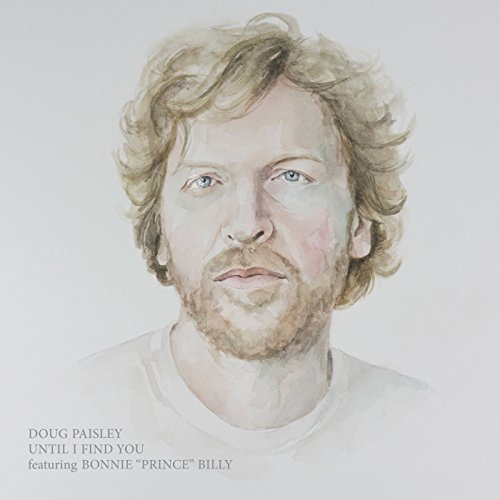 Doug Paisley/Until I Find You
