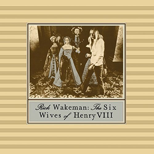 Rick Wakeman/Six Wives Of Henry 8@Import-Eu
