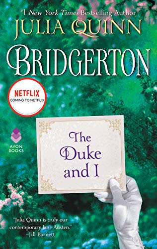 Julia Quinn/The Duke and I@ Bridgerton